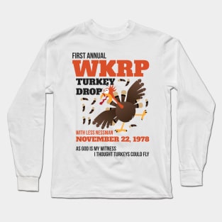 WKRP Thanksgiving Turkey Drop Thanksgiving Turkey Dinner Gift Funny T-Shirt Long Sleeve T-Shirt